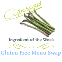 Gluten Free Menu Swap Monday - Asparagus